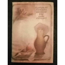 Vladislav Vančura - Hrdelní pře anebo přísloví